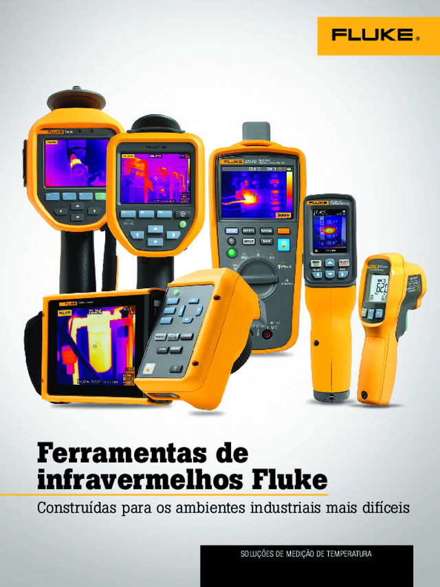 Ferramentas de infravermelhos Fluke — Construídas para os ambientes industriais mais difíceis