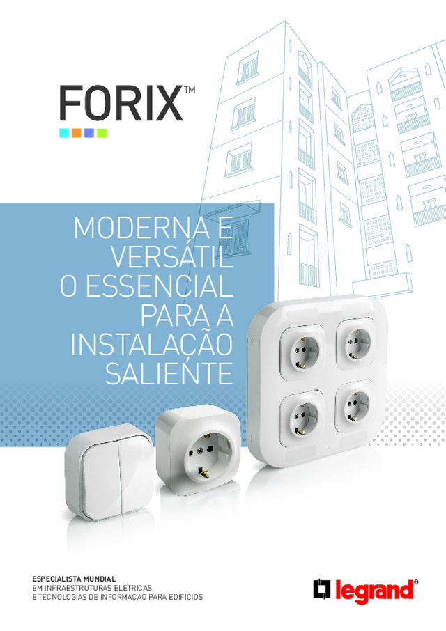 Forix — Moderna e versátil: o essencial para a instalação saliente