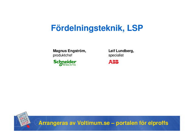 Fördelningsteknik Elseminarium 2010