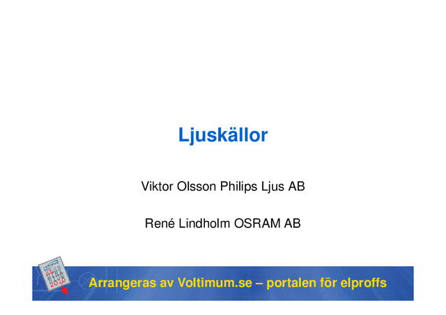 Belysning Elseminarium 2010