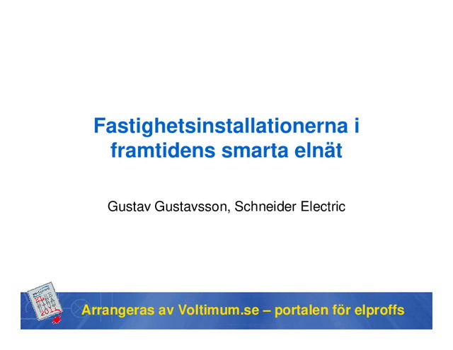 Fastighetsinstallationer i framtidens smarta elnät
