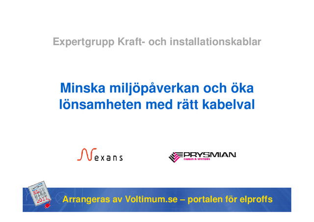 Minska miljöpåverkan och öka lönsamheten med rätt kabelval