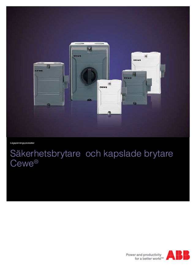 ABB Säkerhetsbrytare och kapslade brytare Cewe