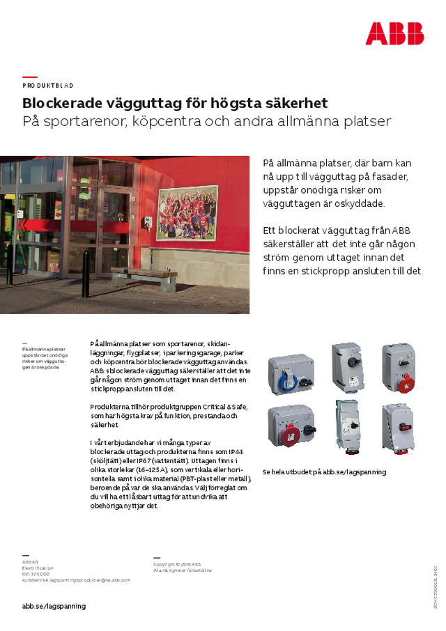 Blockerade vägguttag för högsta säkerhet