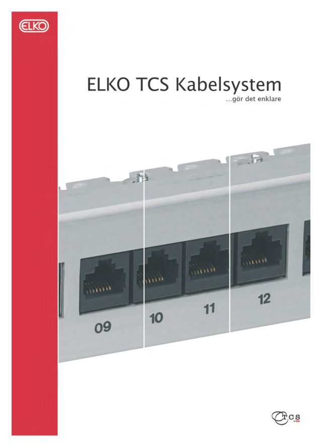 ELKO TCS Kabelsystem