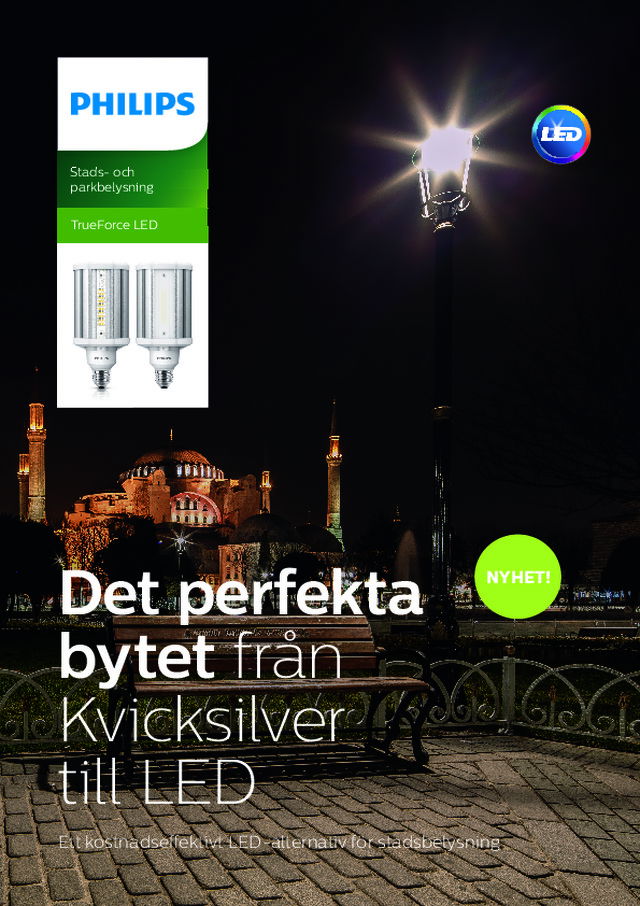 TrueForce LED - Det perfekta bytet från Kvicksilver till LED