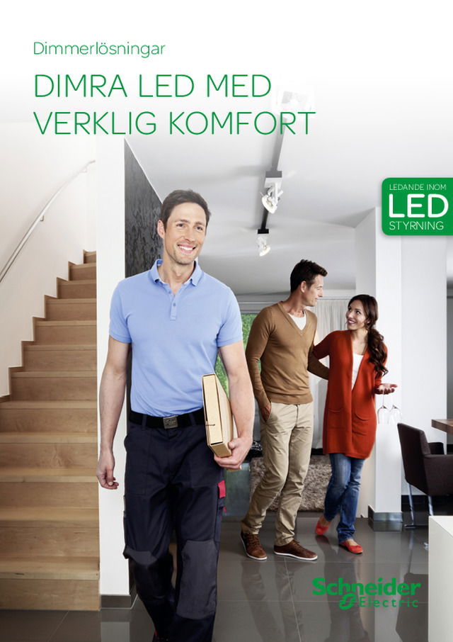 Schneider Electric Dimra LED med verklig komfort