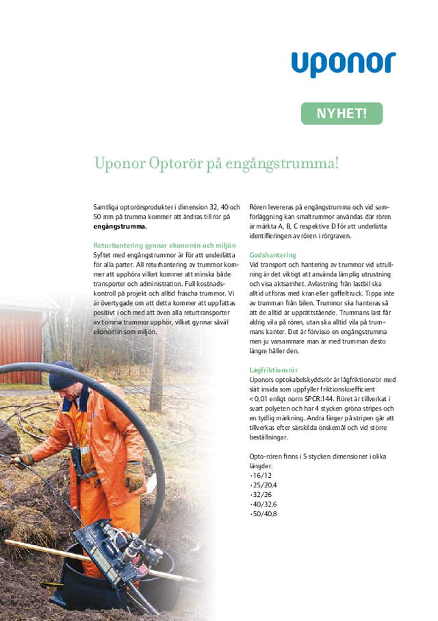 Optorör på engångstrumma