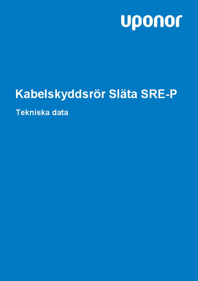 Kabelskyddsrör Släta SRE-P Tekniska data