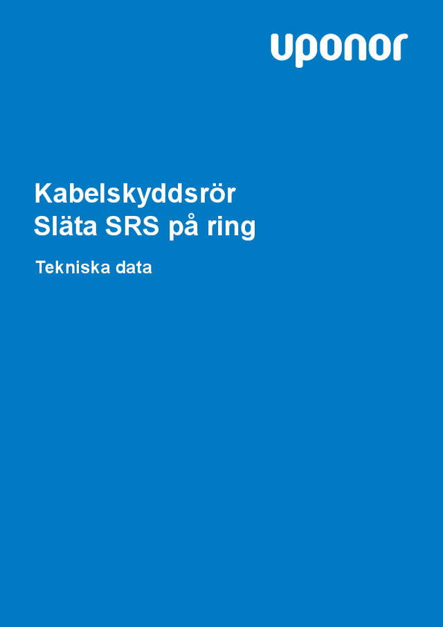 Kabelskyddsrör Släta SRS på ring Tekniska data