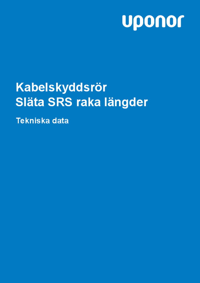 Kabelskyddsrör Släta SRS raka längder Tekniska data