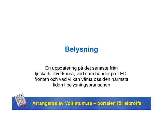 Belysningsteknik, belysningsstyrning och ekodesigndirektivet