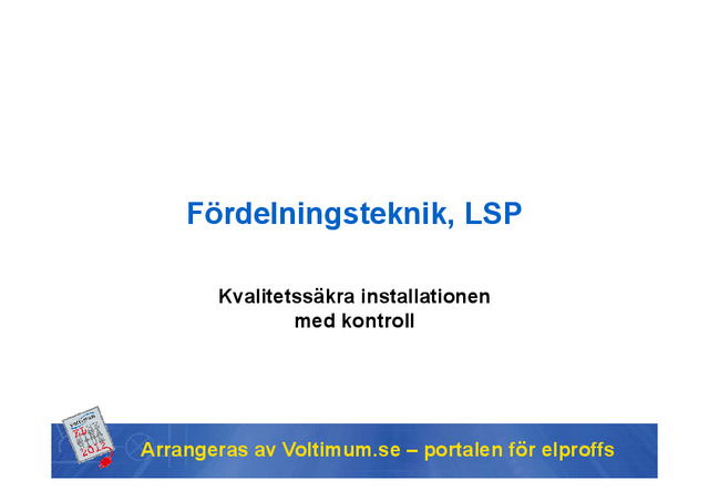 Kvalitetssäkra installationen med kontroll