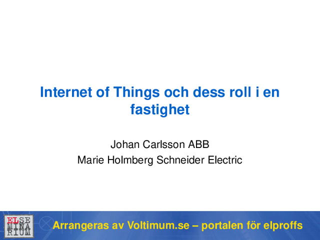 Internet of Things och dess roll i en fastighet
