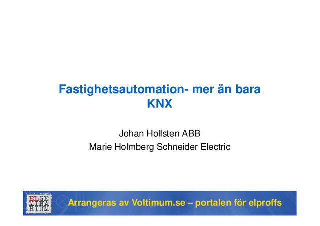 Fastighetsautomation- mer än bara KNX
