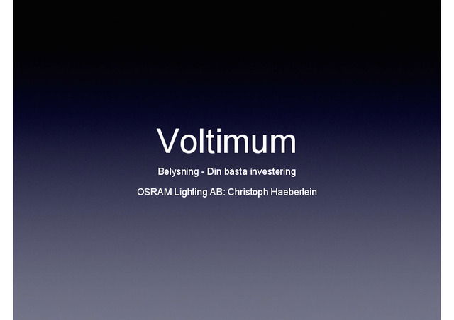 Belysning - Din bästa investering