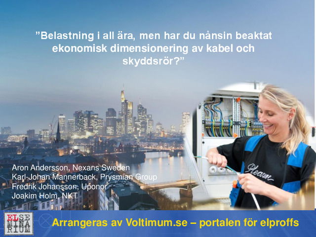 Ekonomisk dimensionering av kabel och skyddsrör