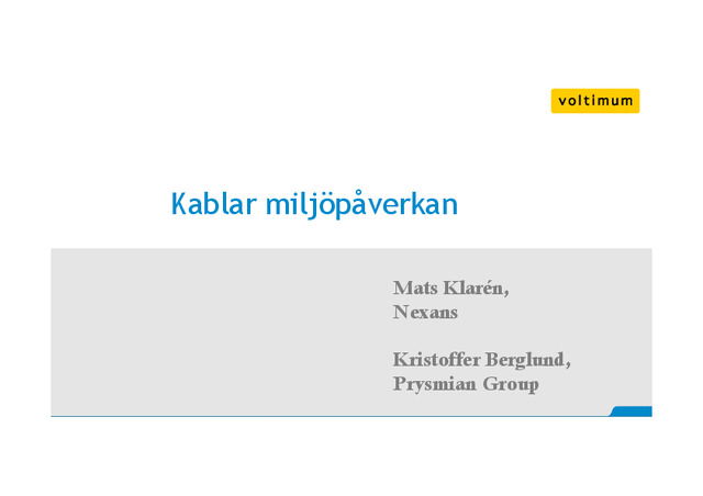 Elseminarium guld 20220315 kl14: Kablars miljöpåverkan