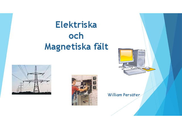 Elektriska och magnetiska fält del 2