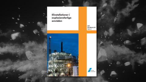 Ny handbok om elinstallationer i explosionsfarliga områden