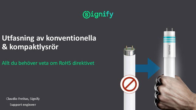 Elseminarium 2022 nov: Utfasning av T5- och T8-lysrör från 24 augusti - så förbereder du dig