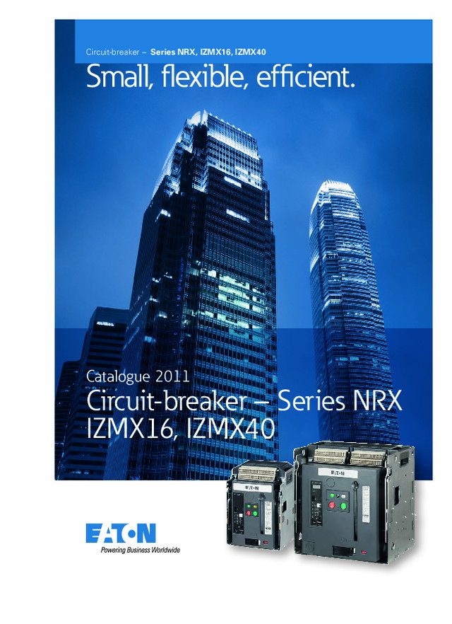 Eaton Devre Kesici Serisi NRX IZM16, IZMX40