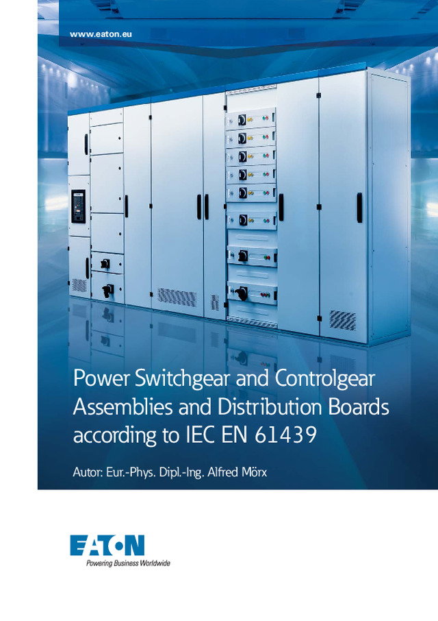 Power Switchgear and Controlgear Assemblies and Distribution Boards according to IEC EN 61439