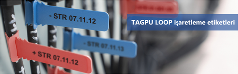 Yeni TAGPU LOOP İşaretleme Etiketleri ile Zahmetsiz Tanımlama