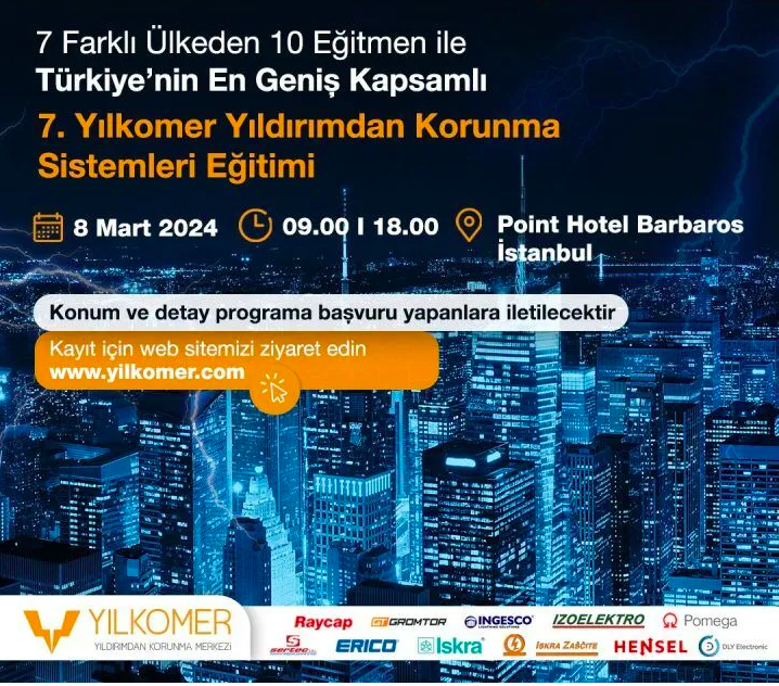 7. YILKOMER Yıldırımdan Korunma Sistemleri Eğitimi Başlıyor