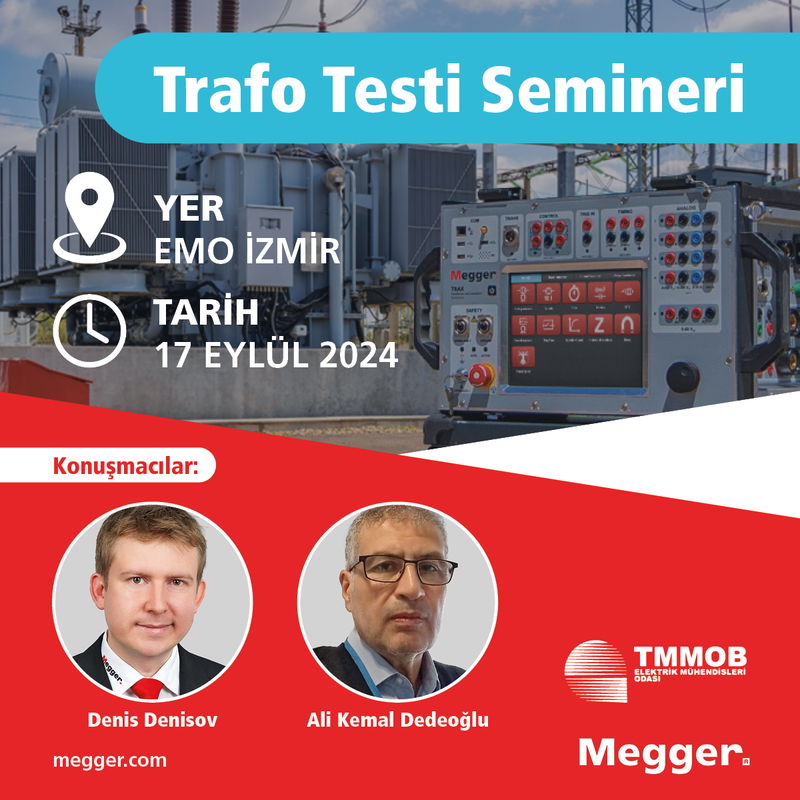 Megger'in Ücretsiz Trafo Testi Seminerine Davetlisiniz