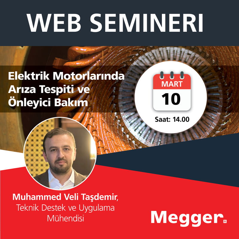 Davetlisiniz: Elektrik Motorlarında Arıza Tespiti ve Önleyici Bakım Webinarı!