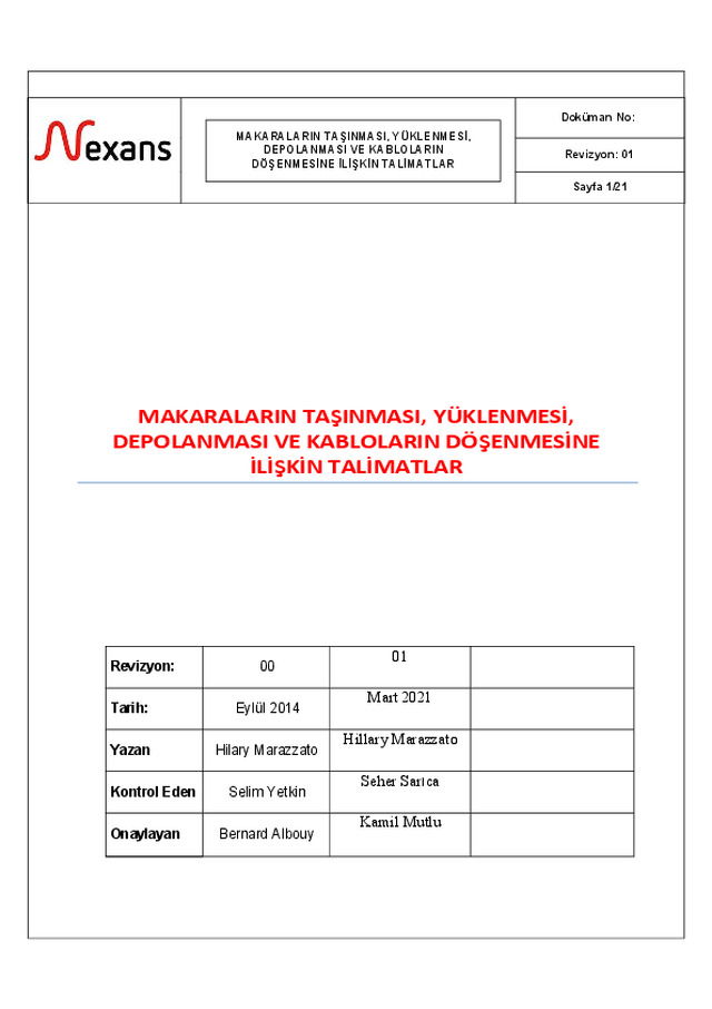 Makaraların Taşınması, Yüklenmesi, Depolanması ve Kabloların Döşenmesine İlişkin Talimatlar