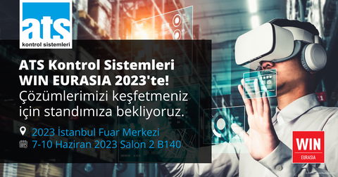 ATS Kontrol Sistemleri WIN EURASIA 2023 Fuar'ında!