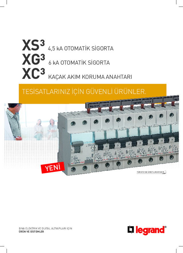 Yeni XS³, XG³, XC³ Güvenebileceğiniz Ürünler