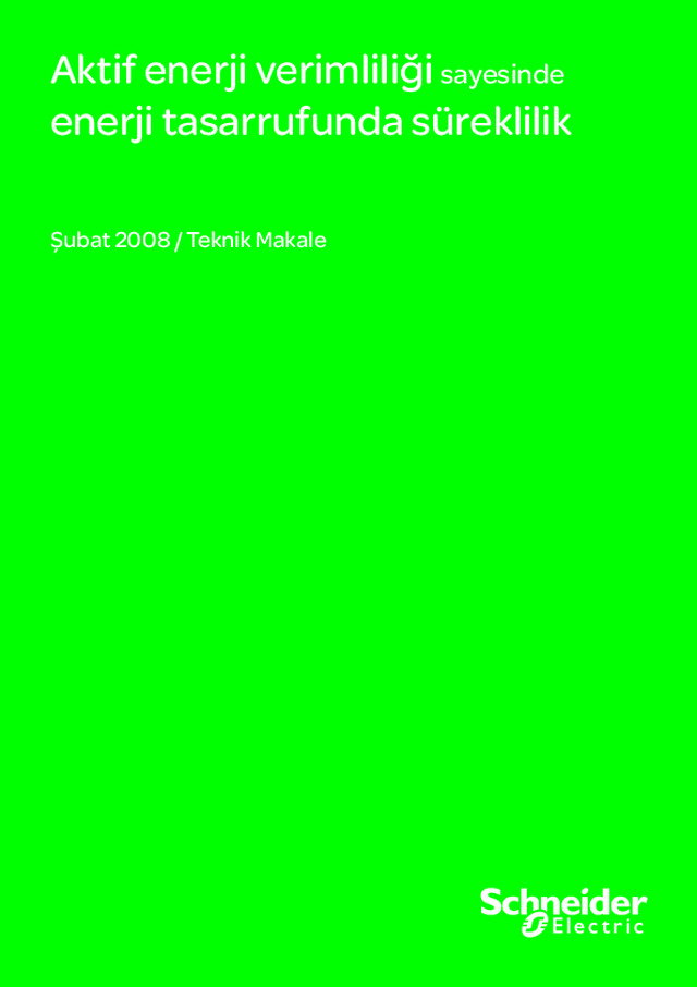 Aktif enerji verimliliği sayesinde enerji tasarrufunda süreklilik