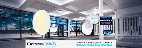 New OrbitalCWS Colour and Wattage Switchable Bulkhead