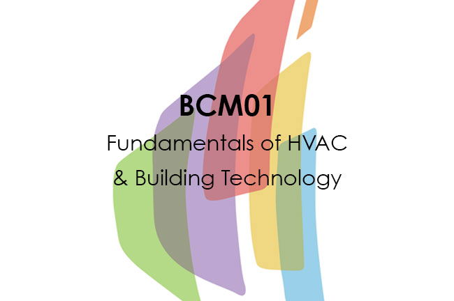 BCM01 Fundamentals of HVAC and Building Technology
