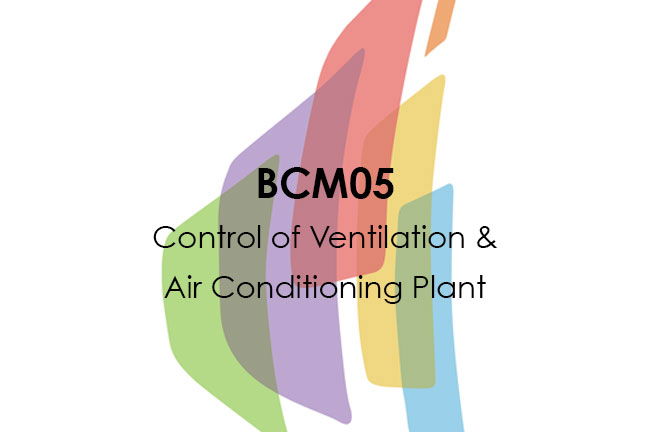 BCM05 Control of Ventilation and Air Conditioning Plant