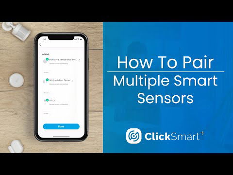 Click Smart+ - How To Pair Multiple Smart Sensors