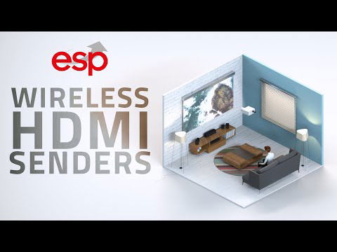 Wireless HDMI Extender - ESP