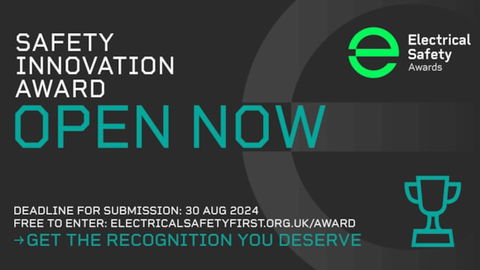 Electrical Safety First opens entries for Safety Innovation Award 2024