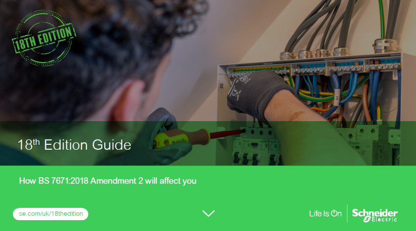 18th Edition Amend 2 changes to BS7671:2018 and Impact on Electrical Designers and contractors