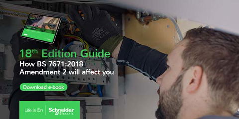 How BS 7671:2018 Amendment 2 will affect you
