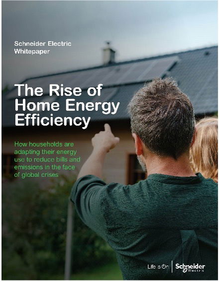 Schneider Electric survey reveals energy efficiency top priority in homes