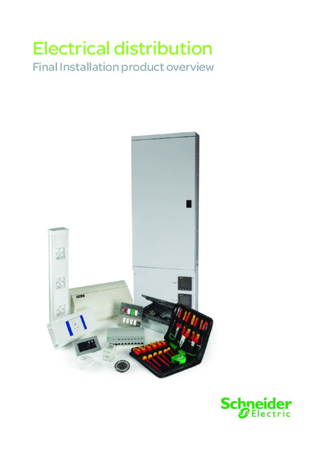 Schneider Electric - Electrical distribution. Final installation product overview