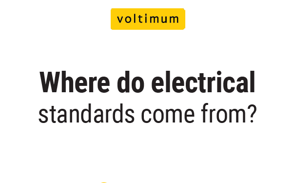 Where do electrical standards come from?