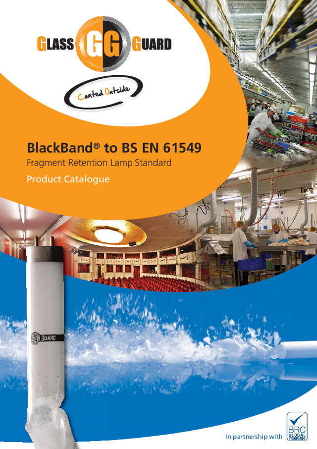 GlassGuard - BlackBand to BS EN 61549: Fragment Retention Lamp Standard