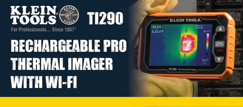 Klein Tools launches the TI290 Rechargeable Pro Thermal Imager with WiFi: your solution to efficient thermal imaging