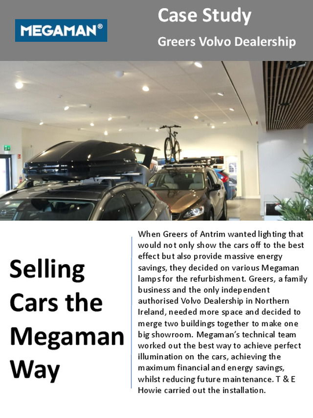 Greers Volvo Dealership - Case Study - Megaman - 2016