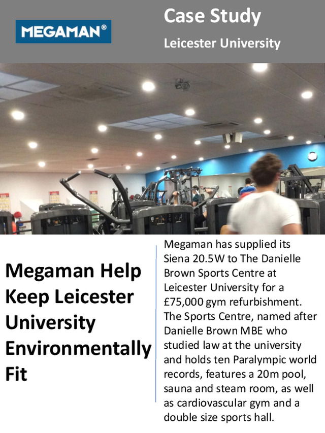 Megaman - Case Study - Megaman Help Keep Leicester University Environmentally Fit - 2016